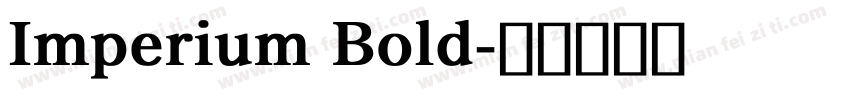 Imperium Bold字体转换